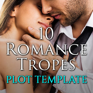 10 Romance Tropes Plot Template